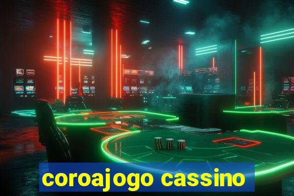 coroajogo cassino